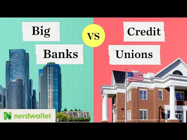 Banks vs Credit Unions: What's The Difference And Better Choice? | NerdWallet