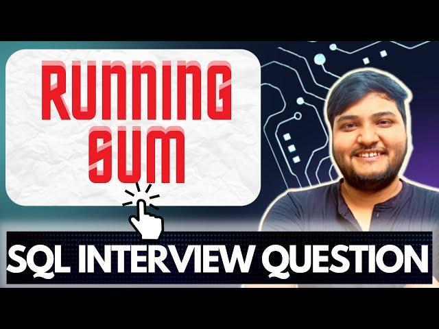 Running Sum in SQL | Analytical Functions Advanced SQL | Ashutosh Kumar