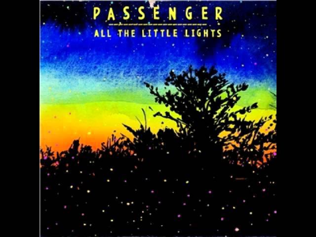 Passenger - All The Little Lights