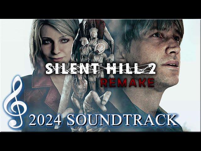 Silent Hill 2 Remake  - Original Soundtrack 2024  (Best Songs)