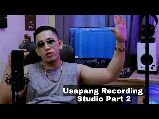 Usapang Recording Studio Part 2 #recording