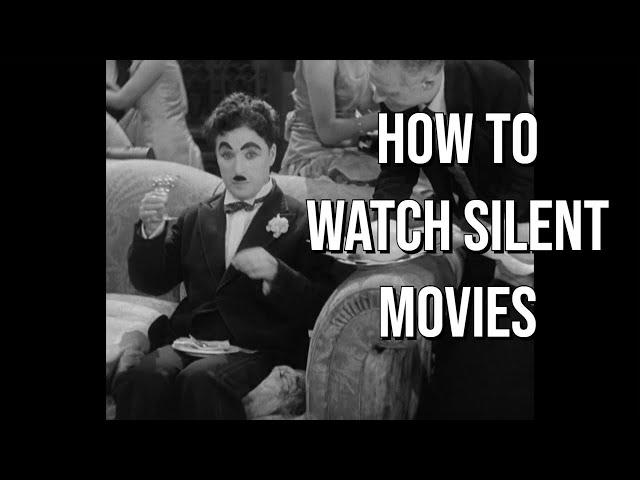 Silent Films are Like Hard Liquor: A Guide to Silent Movies