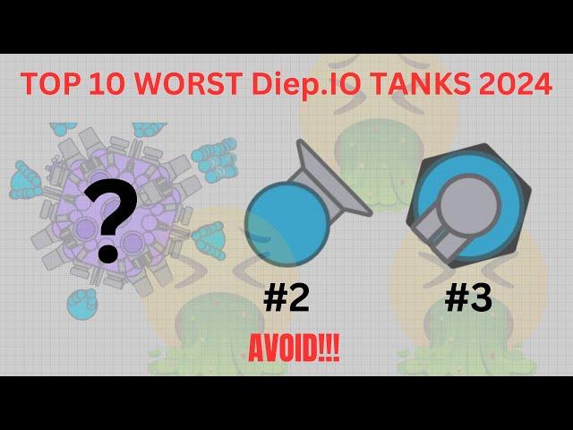 Top 10 WORST Diep.io Tanks | NEVER PLAY WITH THESE TANKS!