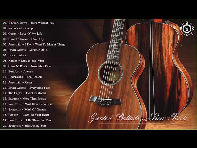 Acoustic Rock | Greatest Ballads & Slow Rock Songs 80s - 90s