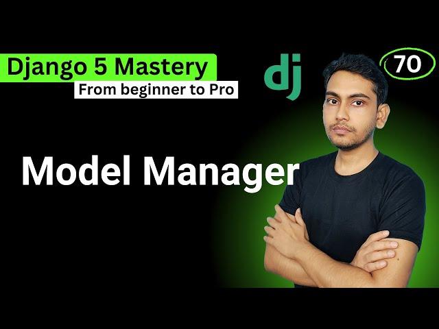 Model Manager in Django 5