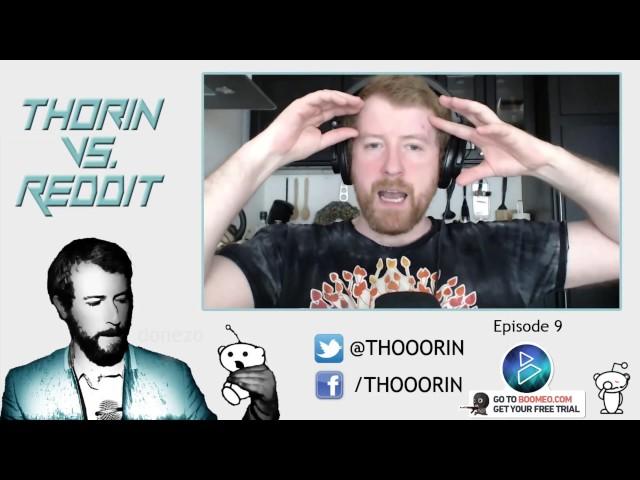 Thorin vs. Reddit - Episode 9 (CS:GO)