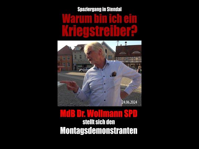 MdB Dr. Wollmann SPD stellt sich den Montagsdemonstranten - Spaziergang in Stendal am 24.06.2024