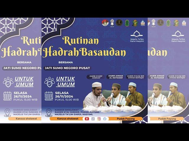 RUTINAN HADRAH BASAUDAN II  BERSAMA MAJELIS JATI SUMO NEGORO