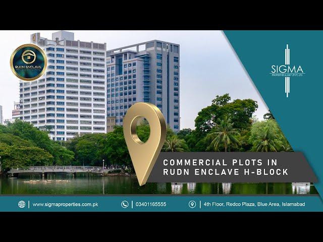 Rudn Enclave Commercial Plots in H-Block | Sigma Properties Islamabad | Booking Details