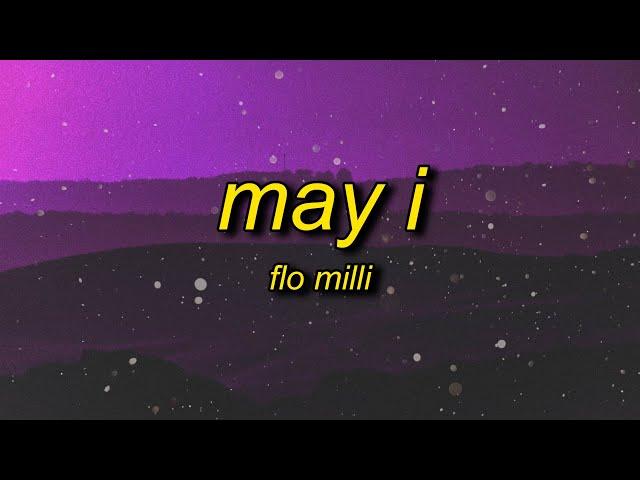 Flo Milli - May I (Lyrics) | may i kick a little something for the g's