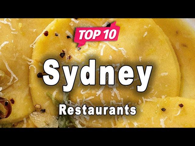 Top 10 Restaurants to Visit in Sydney | Australia - English