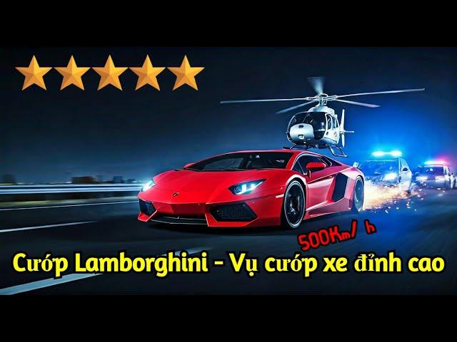 GTA 5 RP #14 Cướp Lamborghini Tại Casino - Gặp Ngay Đội Cảnh Sát Đặc Nhiệm 5 Sao Truy Đuổi !!!