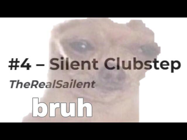 Silent Clubstep is NOT TOP 1... 