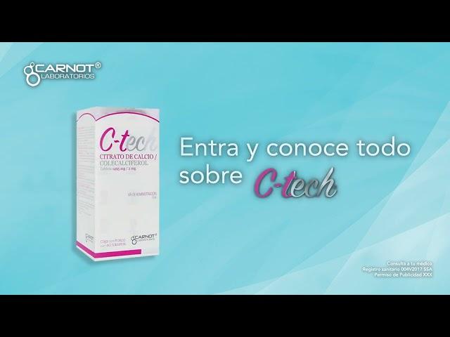 Conoce C-TECH, el medicamento para tus huesos.