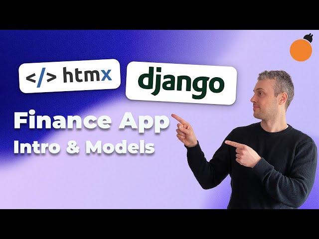 Django & HTMX App - Setup, Models and Management Command