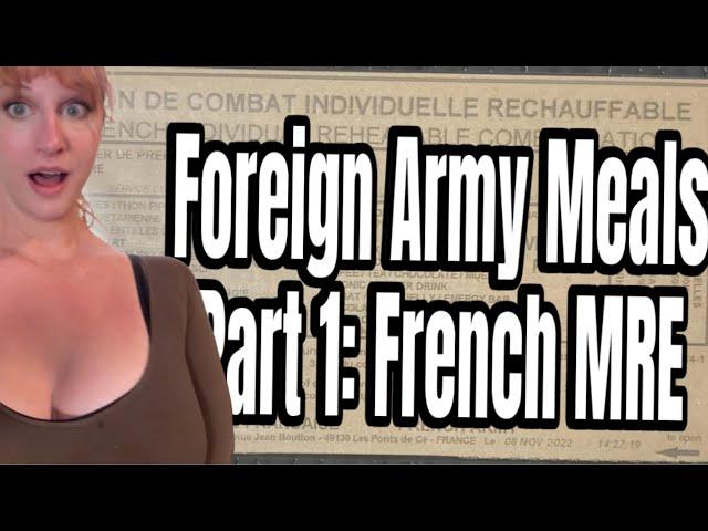 Trying the French Army MRE Combat Ration