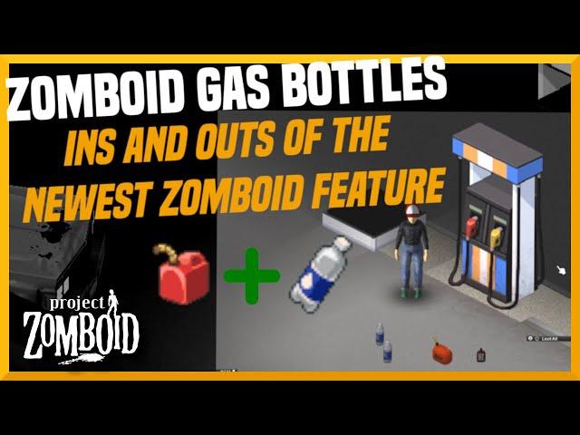 Project Zomboid Water Bottles with Gas