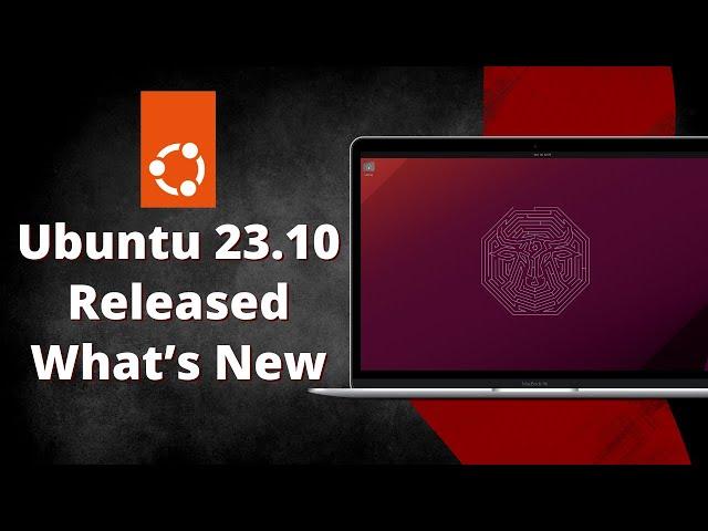 What’s New in Ubuntu 23.10 "Mantic Minotaur"