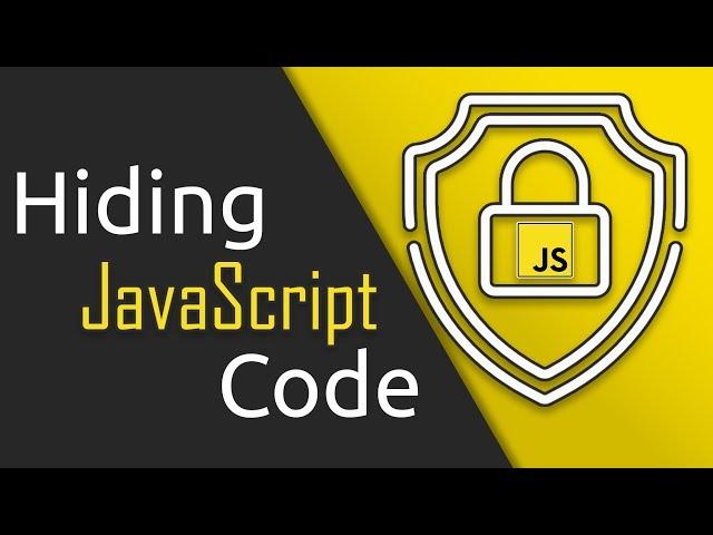 JavaScript Security: Hide your Code?