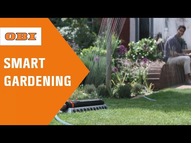 Smart Gardening | So wird der Garten smart! | Experten-Tipps zur Auswahl und Funktion | OBI