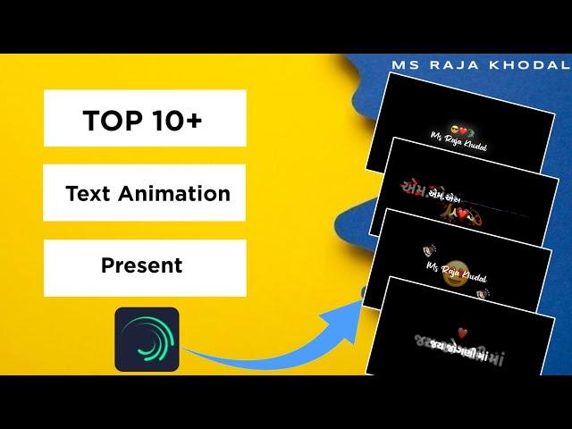 TOP 10+ TEXT EFFECT ANIMATION PRESENT ALIGHT MOTIONMS RAJA KHODALNEW TEXT EFFECT 