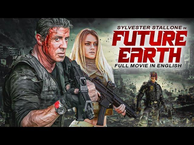 FUTURE EARTH - Sylvester Stallone In Blockbuster Action Full Movie In English HD | Hollywood Movies