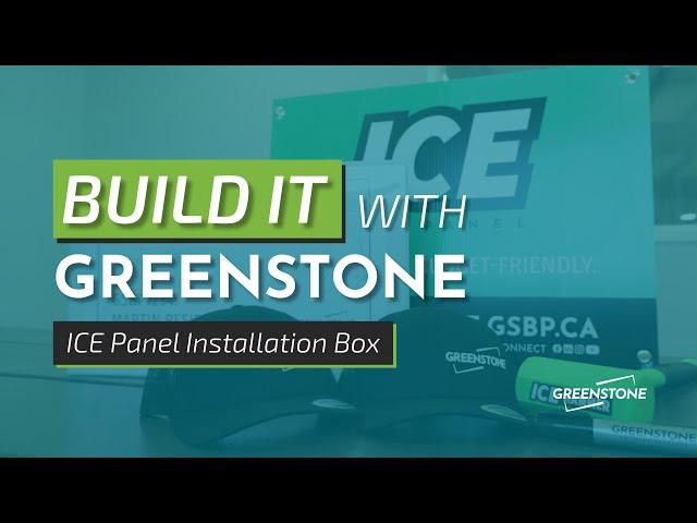 Build It With Greenstone - ICE Panel Installation Box