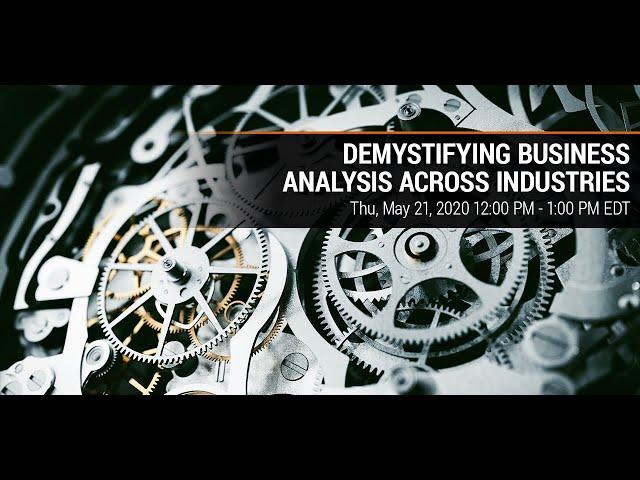 What is Business Analysis?  A Webinar by the International Institute of Business Analysis (IIBA)