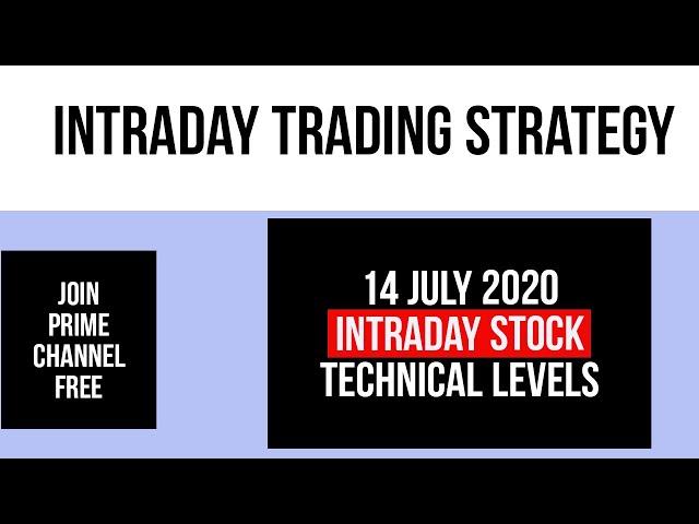 Intraday trading tips for 14 JULY 2020 BEST TRADING STOCK FOR TUESDAY Intraday stock for tomorrow