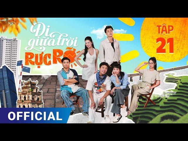 Đi Giữa Trời Rực Rỡ Tập 21 | Phim truyền hình VTV3 hay nhất 2024 | Full 4K Ultra HD | SK Pictures