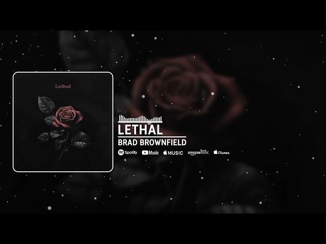 Brad Brownfield - Lethal (Visualizer Video)