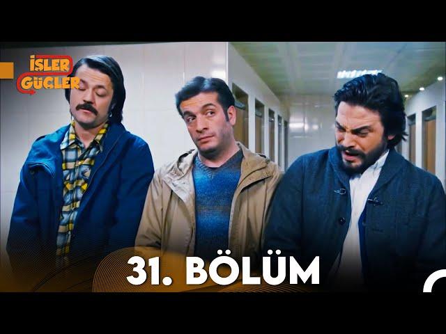 İşler Güçler 31. Bölüm (FULL HD)