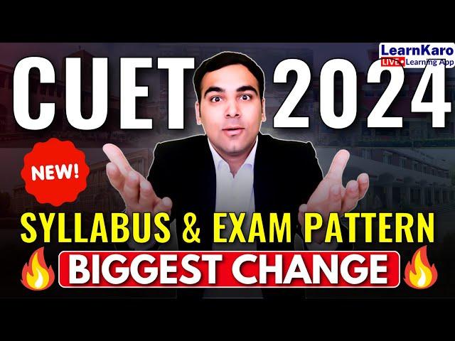 CUET 2024 New Exam Pattern Latest CUET Syllabus