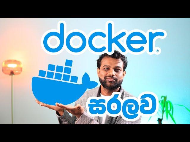 Docker සරලව (+demo) - Docker for beginners with Demo in Sinhala