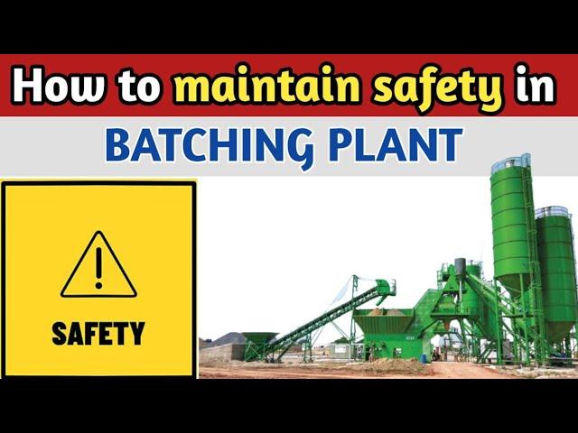 How To Maintain Safety In Batching Plant?@RMCBatchingPlant