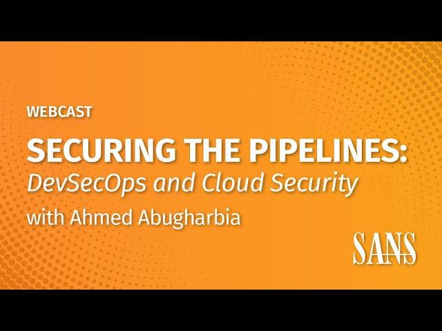 Securing the Pipelines DevSecOps and Cloud Security