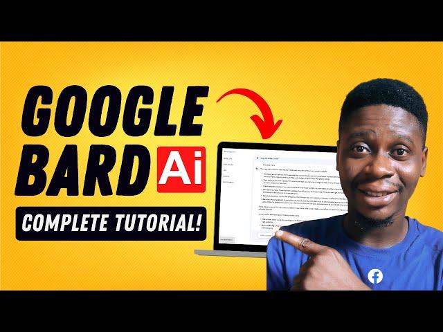 Google Bard Ai Complete Tutorial for Beginners in 2023 || How to Use Bard AI