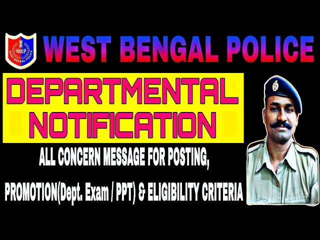 DEPARTMENTAL NOTIFICATION(WBP)..ALL CONCERN MESSAGE FOR POSTING, PROMOTION & ELIGIBILITY CRITERIA.