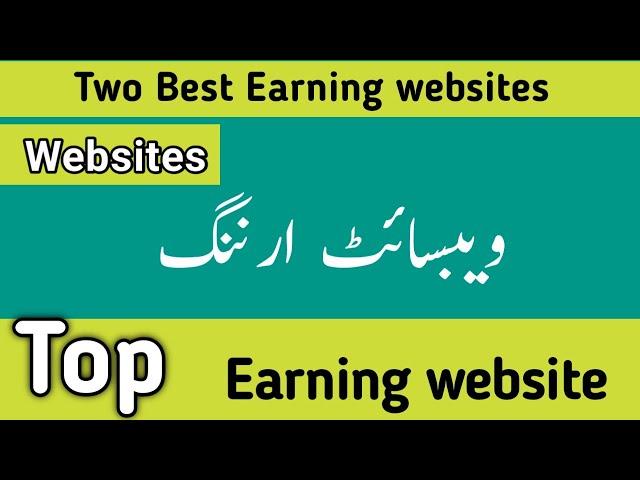 Earn money online from Top two Earning websites | BMS TECH PRO