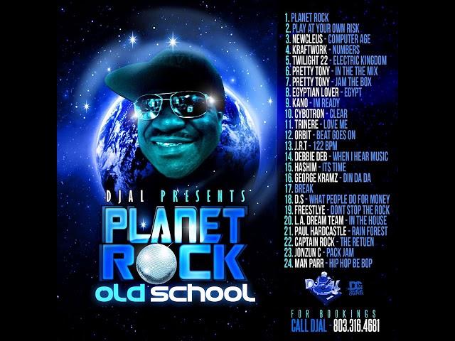 DJ AL PLANET ROCK OLD SCHOOL