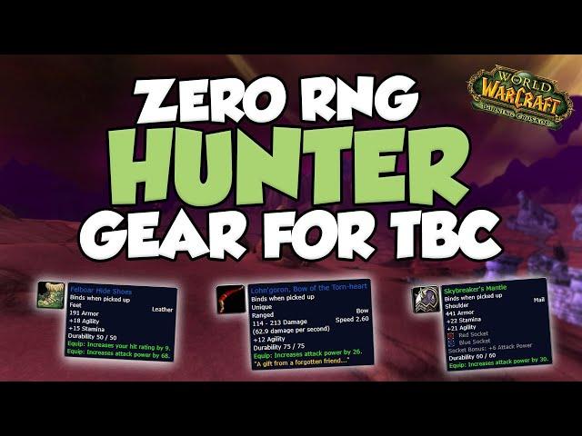 Gear Up With Zero RNG! - TBC Classic Hunter Pre-Raid Gear Guide