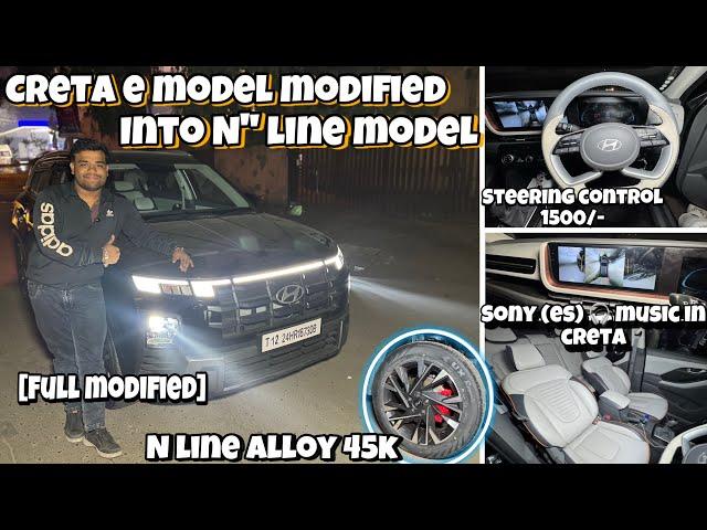 Hyundai CRETA E model MODIFIED INTO N LINE|| BASE TO TOP|| 70%off on hyundai genuine accessories ||