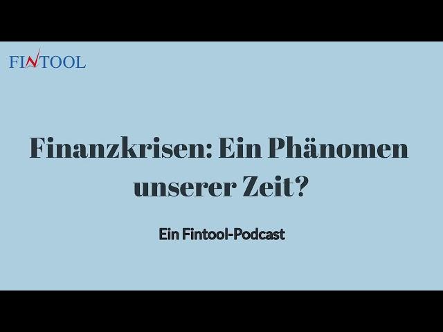 Podcast: Sind Finanzkrisen ein neues Phänomen? Was wir aus der Vergangenheit lernen können!