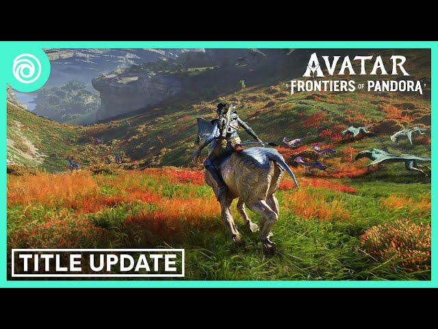 Avatar: Frontiers of Pandora - Title Update