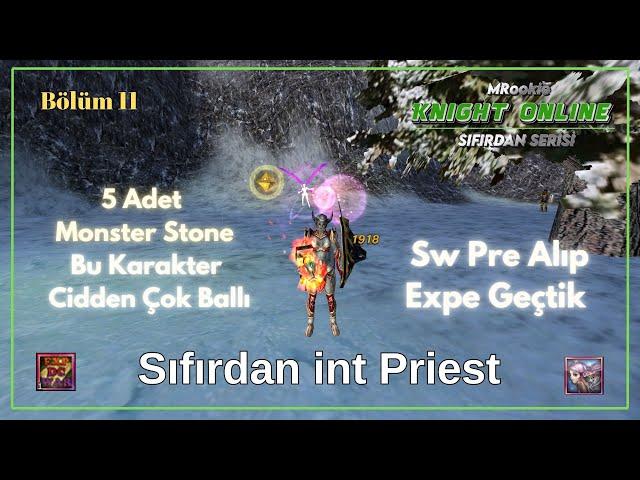 Knight Online Sıfırdan İnt Bp # 11 l Pandora