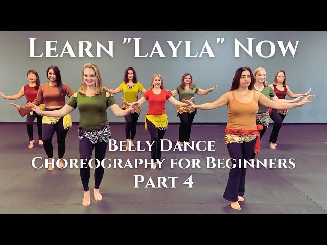 Layla Part 4 - Belly Dance Choreography for Beginners