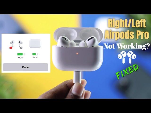 Fixed: Right/Left AirPods Pro Not Working!