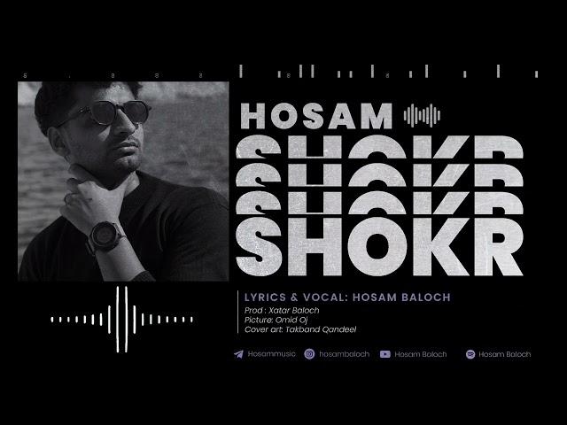 Shokr | Hosam Baloch single track