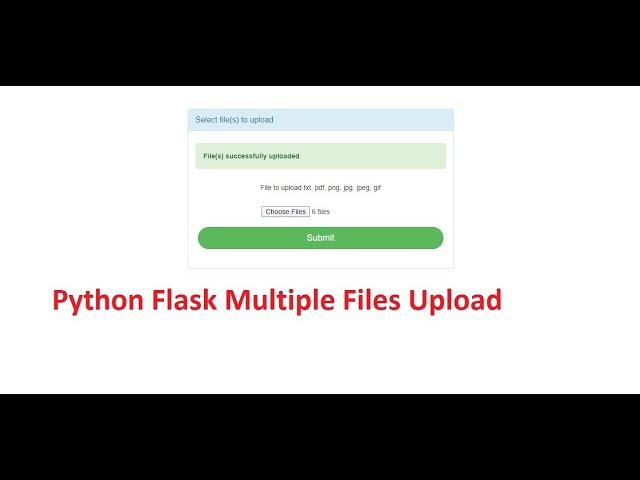 Python Flask Multiple Files Upload