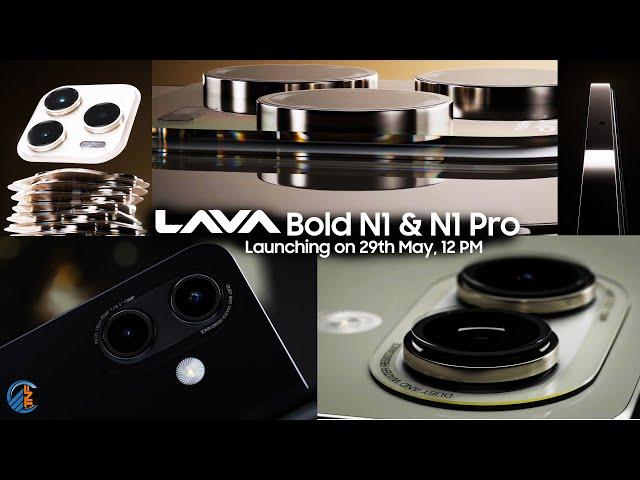 Lava Bold N1 & N1 Pro Official Trailer: Release Date, Specs, & Everything You Need to Know!